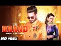 Brand: Dhira Gill, Gurlej Akhtar (Full Song) Harry-Sharan | Nishan Hans | Latest Punjabi Songs 2019