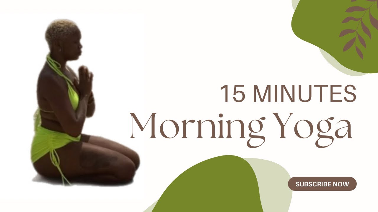 15 Min Morning Yoga Youtube