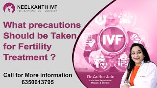 Precautions Fertility Treatment - Neelkanth IVF Center In Jaipur