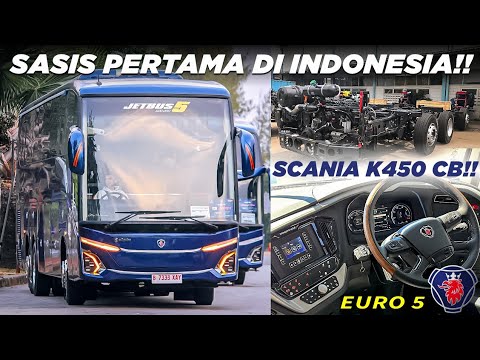 SPESIFIKASI SASIS TERBARU SCANIA K450CB - EURO 5 L PERTAMA DI INDONESIA ...