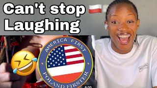 Reaction To AMERICA FIRST, POLAND FIRSTER! (Polish Satire)