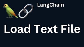 LangChain 10: Load Text File using Langchain| Python | LangChain