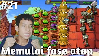 Memulai fase atap - Game plants vs zombie Indonesia #21