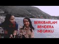 berkibarlah bendera negriku lirik gombloh cover by cinta sitohang ft rini sitohang