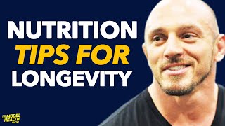 5 NUTRITION SECRETS For Weight Loss & Increasing LONGEVITY | Mike Dolce