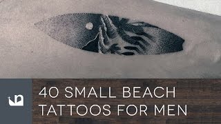40 Small Beach Tattoos For Men