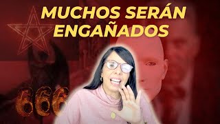 MUCHOS SERÁN ENGAÑADOS... Dijo Dios