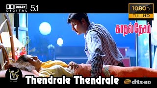 Thendrale Thendrale Kadhal Desam Video Song 1080P Ultra HD 5 1 Dolby Atmos Dts Audio