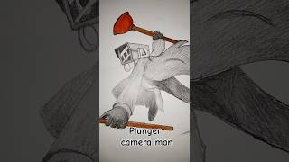 Plunger camera man วาดคาเมร่าแมนคิริโตะ สู้สุดใจ🪠#camaraman #วันนี้ที่shorts #camaramankirito