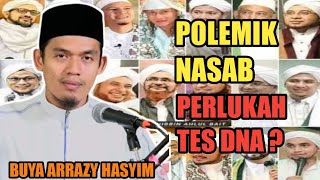 BUYA ARRAZY HASYIM - PERLUKAH TES DNA