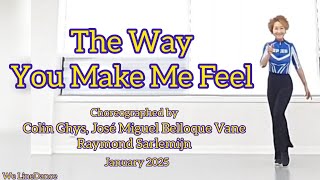 The Way You Make Me Feel linedance - improver level  - January 2025