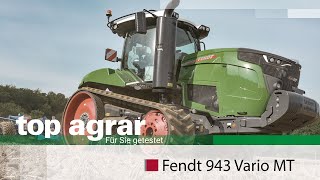 Stepless tracked tractor - Fendt 943 Vario MT in the top agrar practical test