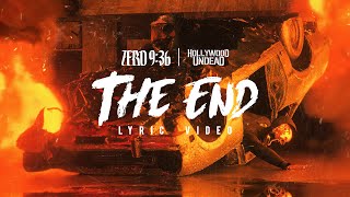 Zero 9:36 x Hollywood Undead - The End / Undead (Lyric Video)