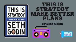 This Is Strategy Make Better Plans by Seth Godin Audiobook