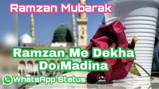New Ramzan Mubarak || Naat WhatsApp Status 2019 || Musavvir Raza Creation