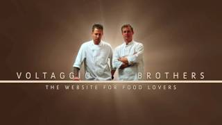 Voltaggio Brothers: The Website for Food Lovers