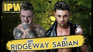 IPW #2: Chris Ridgeway vs Kip Sabian | INTERNATIONAL PRO WRESTLING