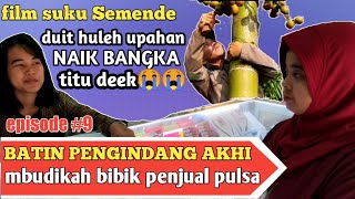 Batanghari sembilan-film Semende episode9 BATIN PENGINDANG AKHI