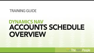 Dynamics NAV - Account Schedule Overview