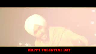 Pehla Valentine : Himmat Sandhu (whatsapp status)  Valentines Day Song