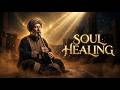 This Ancient Sufi Sound Will Heal Your Soul Instantly ✨ | Deep Inner Peace & Spiritual Awakening