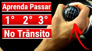 APRENDA A DIRIGIR NO TRÂNSITO USANDO TRÊS MARCHAS!