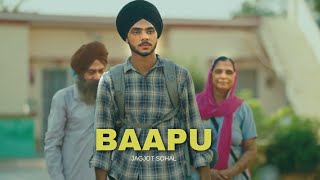 Jagjot Sohal - BAAPU (Official Music Video)