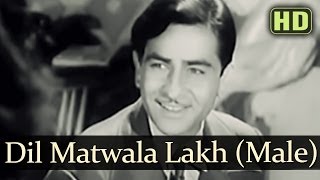 Dil Matwala Lakh (HD) (Male) - Bewafa Songs - Raj Kapoor - Nargis Dutt - Talat Mahmood