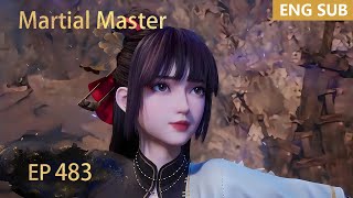 ENG SUB | Martial Master [EP483] episode english