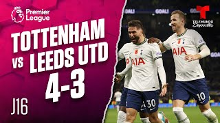 Highlights & Goals: Tottenham vs. Leeds United 4-3 | Premier League | Telemundo Deportes