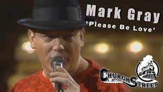 Mark Gray performs \