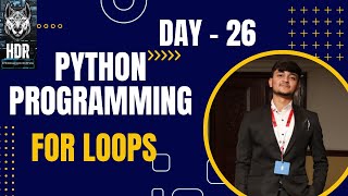 Python For Loops @HDR_Programming