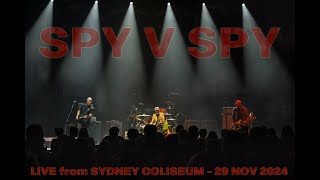 SPY V SPY LIVE FROM THE SYDNEY COLISEUM 4K