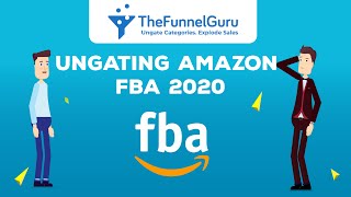 How to Get Ungated on Amazon FBA 2020 | Amazon Ungating | The Funnel Guru