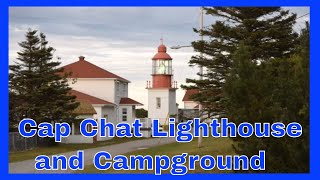 Cap Chat Lighthouse and Campground, Quebec, Canada