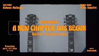 Rejectedkids - A New Chapter Has Begun (Guitar Playthrough)