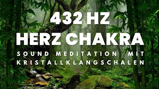 30 Minuten Herz Chakra Sound Meditation mit Kristallklangschalen 432 Hz