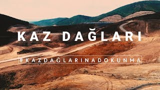 KAZ DAĞLARI