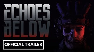 Echoes Below - Official Game Trailer