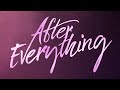 Dirty little secret - XVI and Nocturn | After Everything trailer song