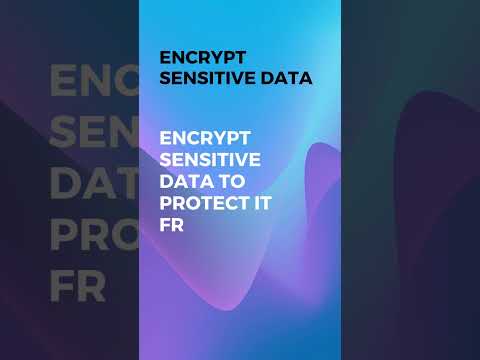 Encrypt sensitive data