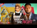 WRONG DATE WITH MR.RIGHT - MAURICE SAM, CHIOMA NWAOHA LATEST 2024 NIGERIAN MOVIE