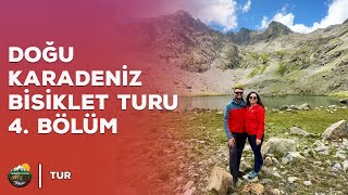 Yeryüzündeki Cennet, Artabel Buzul Gölleri - Doğu Karadeniz Bisiklet Turu 4. Bölüm