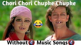 chori chori chupke chupke song without music ! 😂 funny video #Krish #HrithikRoshan #PriyankaChopra