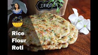 Rice Flour Roti | அரிசி மாவு ரொட்டி | by Taste of South India - Healthy \u0026 Mindful Cooking