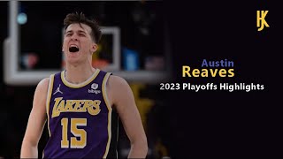 Austin Reaves丨2023 Playoffs Highlights