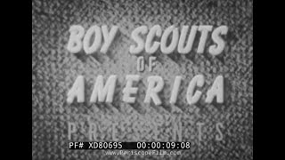 “ PATROL AND TROOP HIKING ” 1948 BOY SCOUTS OF AMERICA HIKE PREPAREDNESS TRAINING FILM XD80695