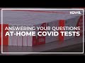 Answering your questions about at-home COVID tests