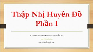 Thập Nhị Huyền Đồ  - Phần 1