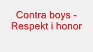 Contra boys - Respekt i honor